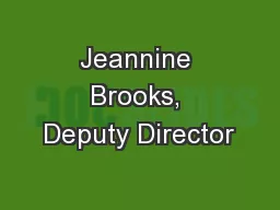 Jeannine Brooks, Deputy Director