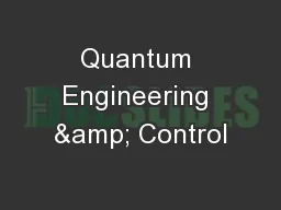 Quantum Engineering & Control