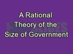 A Rational Theory of the Size of Government