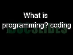 What is programming? coding