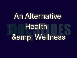 An Alternative Health  & Wellness