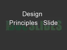 Design Principles   Slide