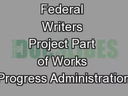 Federal Writers Project Part of Works Progress Administration