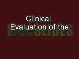 Clinical Evaluation of the