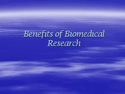 Benefits of Biomedical Research
