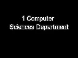 1 Computer Sciences Department