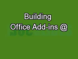 Building Office Add-ins @