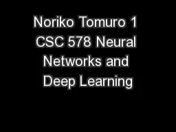 Noriko Tomuro 1 CSC 578 Neural Networks and Deep Learning