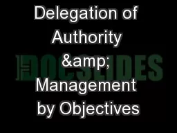 Unit 3:   Delegation of Authority & Management by Objectives