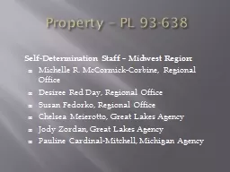 Property – PL 93-638 Self-Determination Staff – Midwest Region: