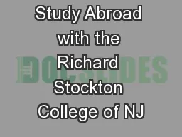 Study Abroad  with the  Richard Stockton College of NJ
