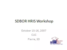 SDBOR HRIS Workshop October 15-16, 2007