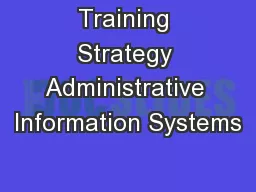 Training Strategy Administrative Information Systems