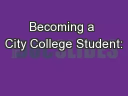 Becoming a City College Student: