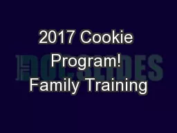 2017 Cookie Program! Family Training