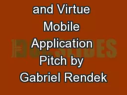 Reputation and Virtue Mobile Application Pitch by Gabriel Rendek