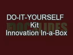DO-IT-YOURSELF  Kit   Innovation In-a-Box