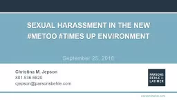 Sexual Harassment in the New #MeToo #Times Up Environment