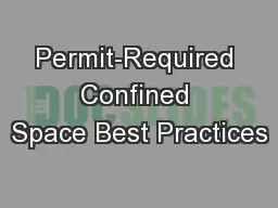 Permit-Required Confined Space Best Practices