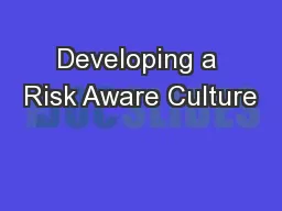 Developing a Risk Aware Culture