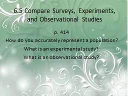 6.5 Compare Surveys, Experiments, and Observational Studies