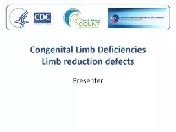 Congenital Limb  Deficiencies