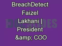 SS8 BreachDetect Faizel Lakhani | President & COO