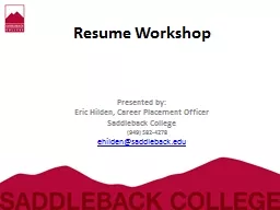 Resume Workshop Presented by: