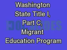Washington State Title I, Part C, Migrant Education Program