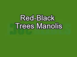 Red-Black Trees Manolis
