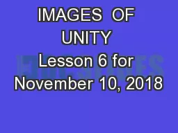 IMAGES  OF UNITY Lesson 6 for November 10, 2018
