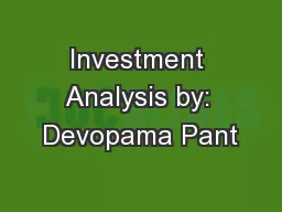 Investment Analysis by: Devopama Pant