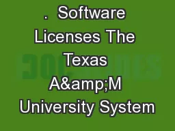 .  Software Licenses The Texas A&M University System