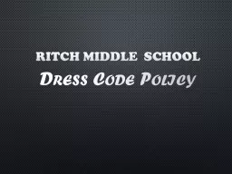 Ritch  Middle  School Dress Code Policy