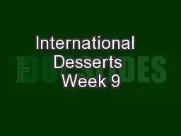 International  Desserts Week 9