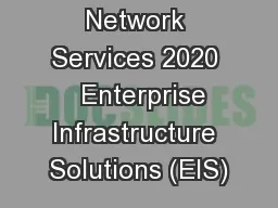 Network Services 2020   Enterprise Infrastructure Solutions (EIS)