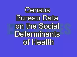 Census Bureau Data on the Social Determinants of Health