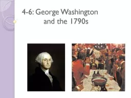 4 -6 :  George Washington