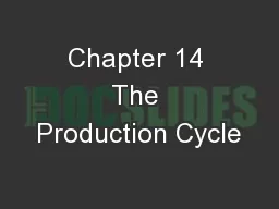 Chapter 14 The Production Cycle