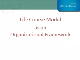 Life Course Model   as  an