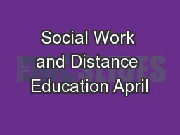 Social Work and Distance Education April