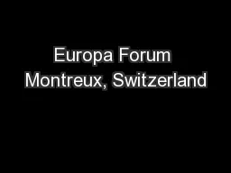 Europa Forum Montreux, Switzerland
