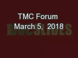TMC Forum March 5,  2018