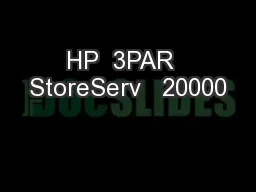 HP  3PAR  StoreServ   20000
