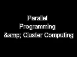 Parallel Programming & Cluster Computing