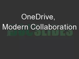 OneDrive, Modern Collaboration