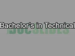 Bachelor’s in Technical