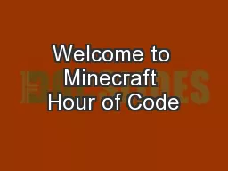 Welcome to Minecraft Hour of Code