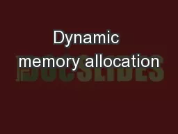 Dynamic memory allocation