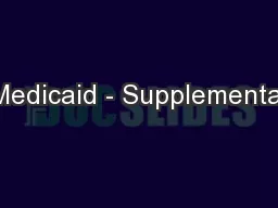 Medicaid - Supplemental